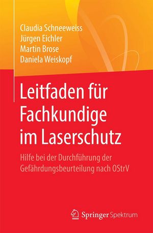 Leitfaden für Fachkundige im Laserschutz