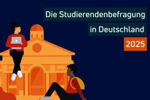 Illustration zeigt zwei Studierende mit Laptop bzw. Rucksack vor klassischem Uni-Gebäude, Text: Die Studierendenbefragung in Deutschland 2025