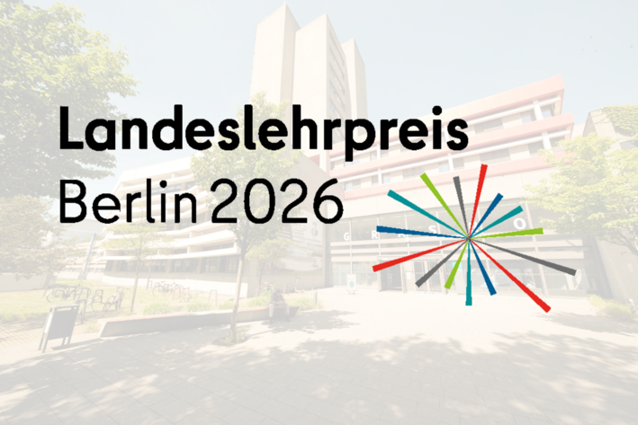 Frontalansicht Haus Grashof der BHT, davor Text: Landeslehrpreis Berlin 2026