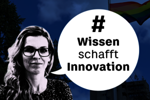 Porträt von Julia Neuhaus, Text in Sprechblase: #WissenSchafftInnovation, im Hintergrund Regenbogenflagge