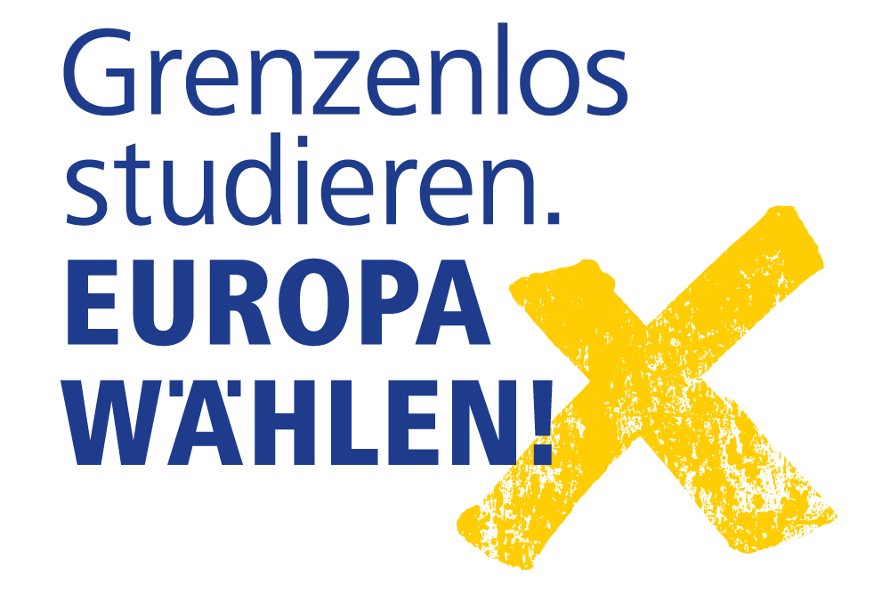 „Grenzenlos studieren. Europa wählen!“