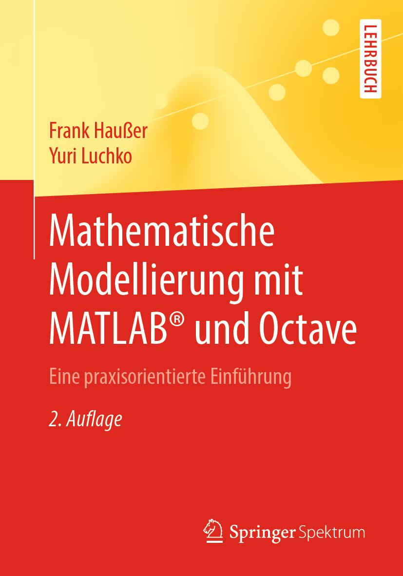 Mathematische Modellierung mit MATLAB® und Octave